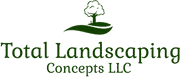 Total Landscaping Concepts LLC